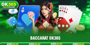 Baccarat OK365