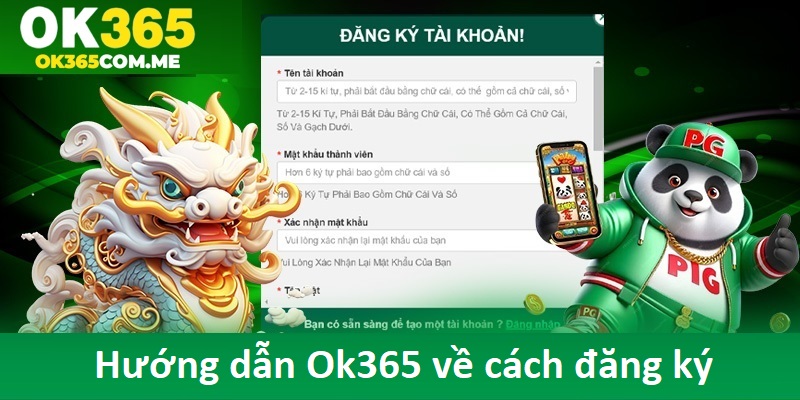 Hướng dẫn OK365 cho người chơi tham gia